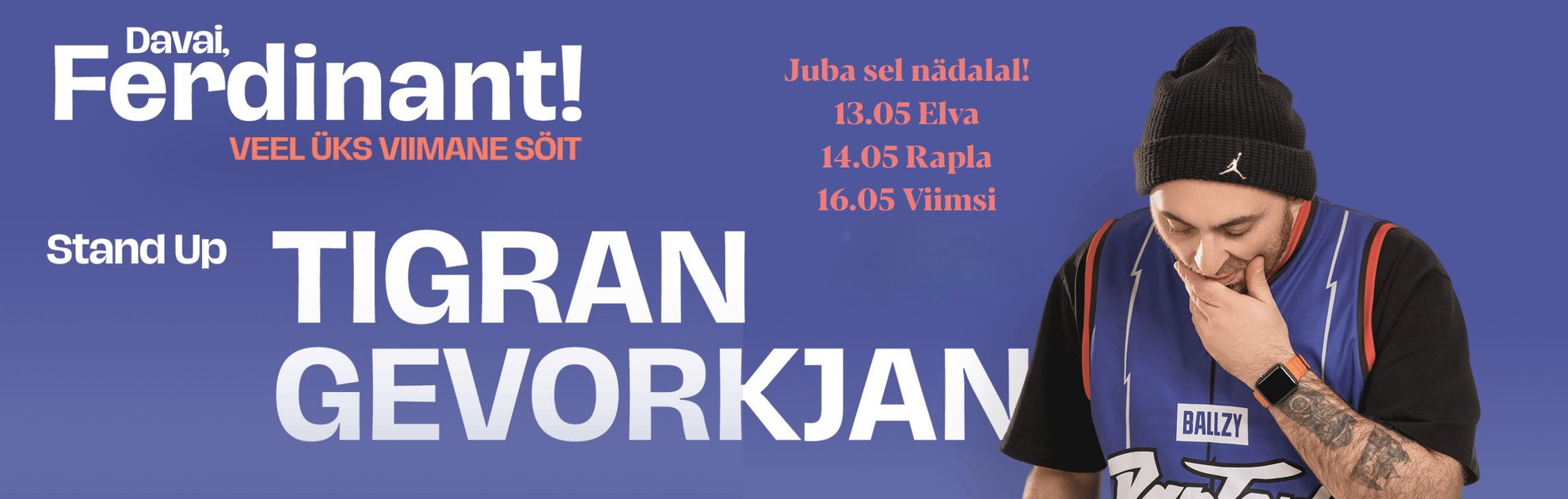 Tigrani Stand Up tuur