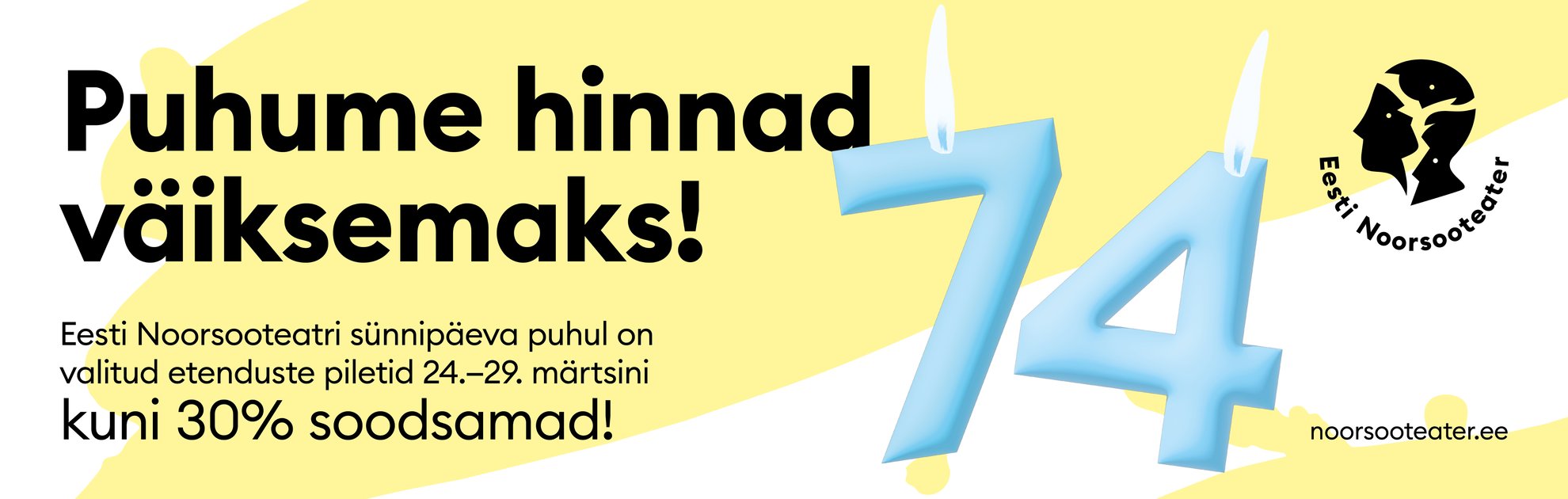 Eesti Noorsooteatri sünnipäeva sooduskampaania