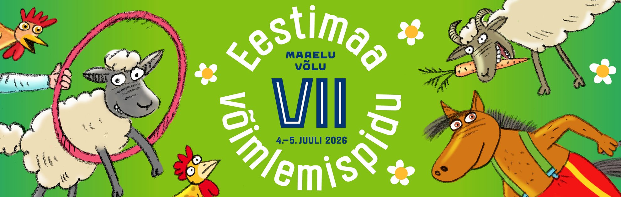 VII Eestimaa võimlemispidu 'Maaelu võlu'