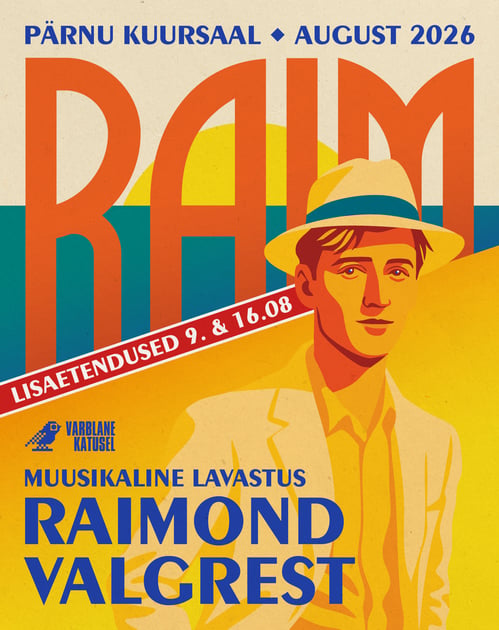 RAIM - Muusikaline suvelavastus Raimond Valgrest