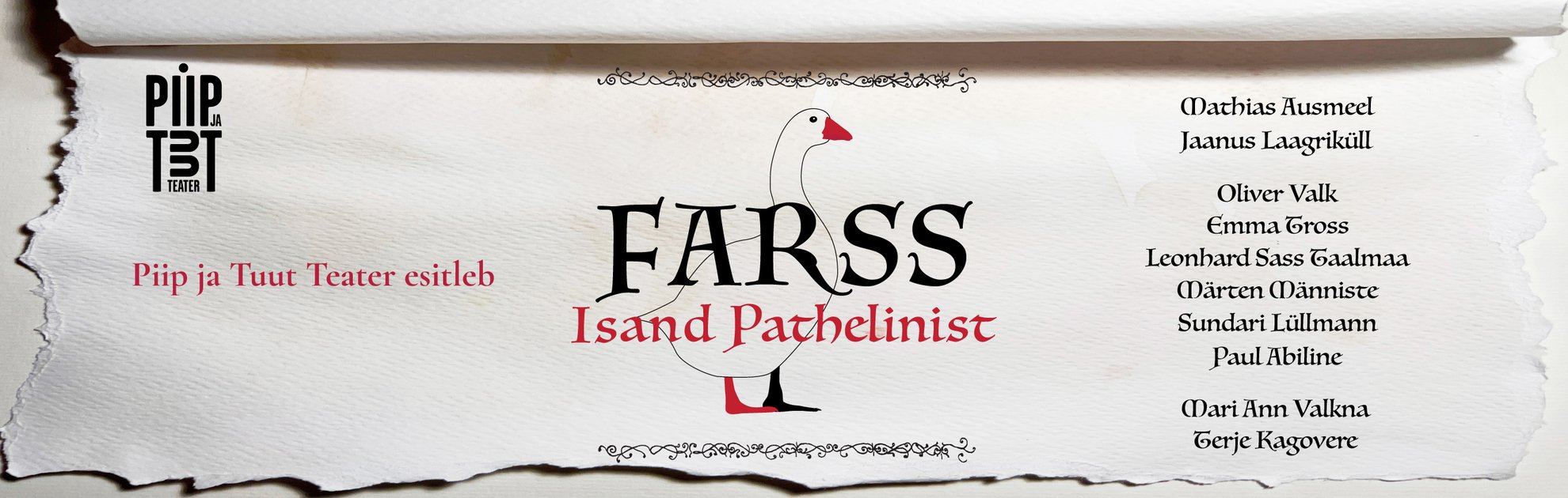 Piip ja Tuut teater esitleb: Farss isand Pathelinist