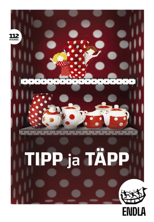 Tipp ja Täpp / Endla teater