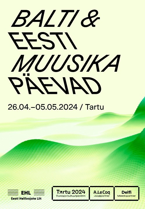 Volbriöö omailm / Balti ja Eesti Muusika Päevad