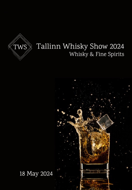 Tallinn Whisky Show 2024, Whisky & Fine Spirits