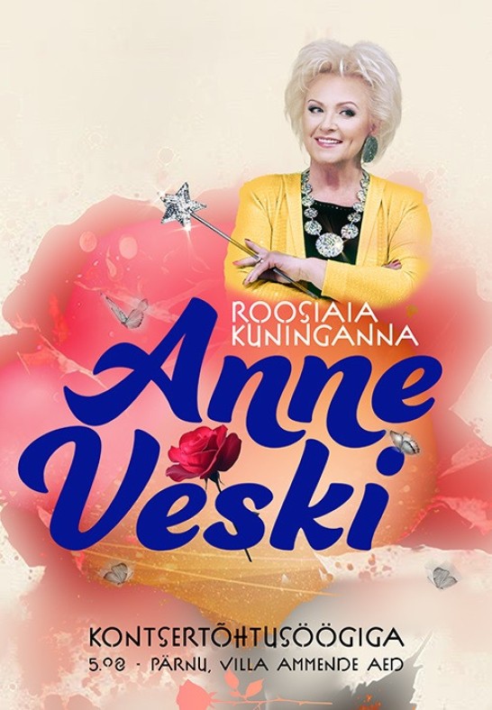Kontsertõhtusöögi pilet Anne Veski ''Roosiaia kuninganna''