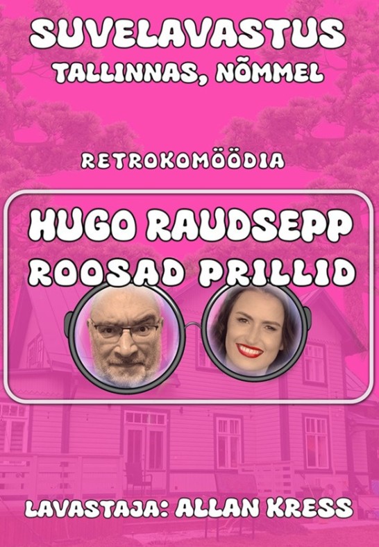 Suvelavastus ''Roosad prillid'', retrokomöödia