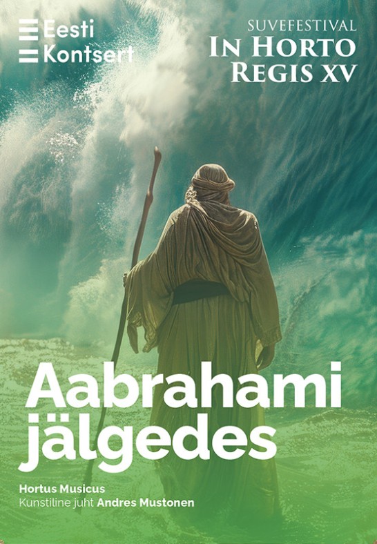 In Horto Regis XV. Aabrahami jälgedes