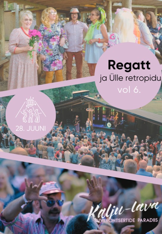 Regatt ja Ülle retropidu vol. 6 Kalju-laval