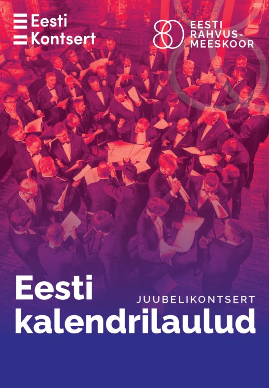 Rahvusmeeskoor 80. Eesti kalendrilaulud