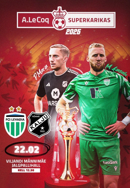 A. LE COQ SUPERKARIKAS 2025 | Tallinna FCI Levadia - Nõmme Kalju FC