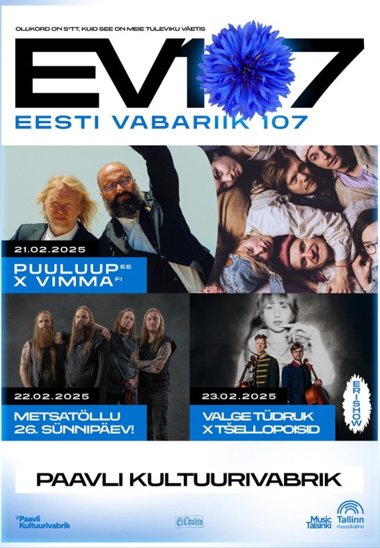 Eesti Vabariik 107 Paavli kultuurivabrikus