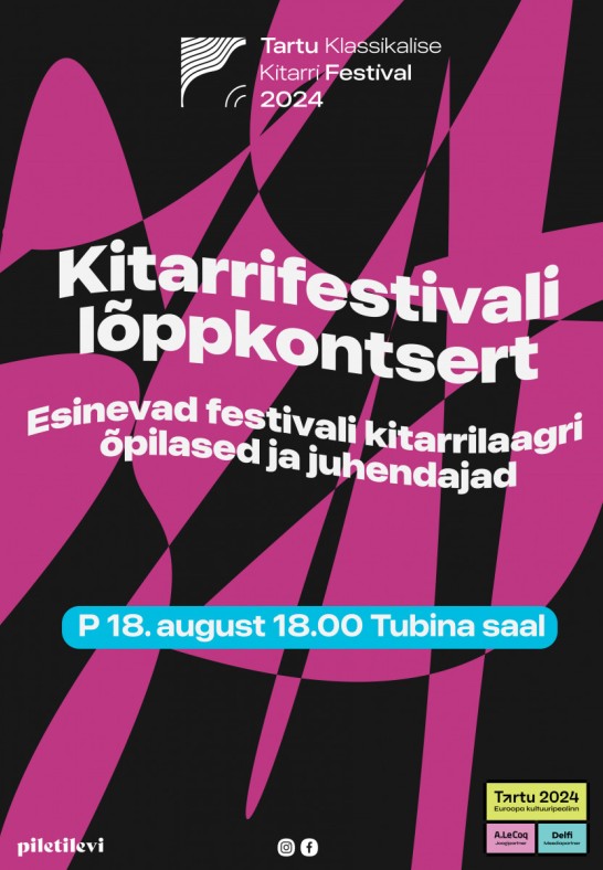 Kitarrifestivali lõppkontsert - Tartu Klassikalise Kitarri Festival 2024