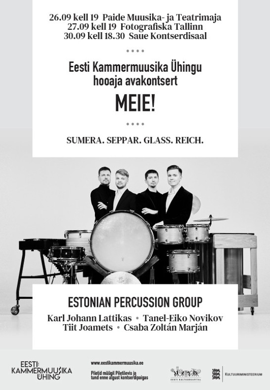Eesti Kammermuusika Ühingu hooaja avakontsert - Estonian Percussion Group Meie!