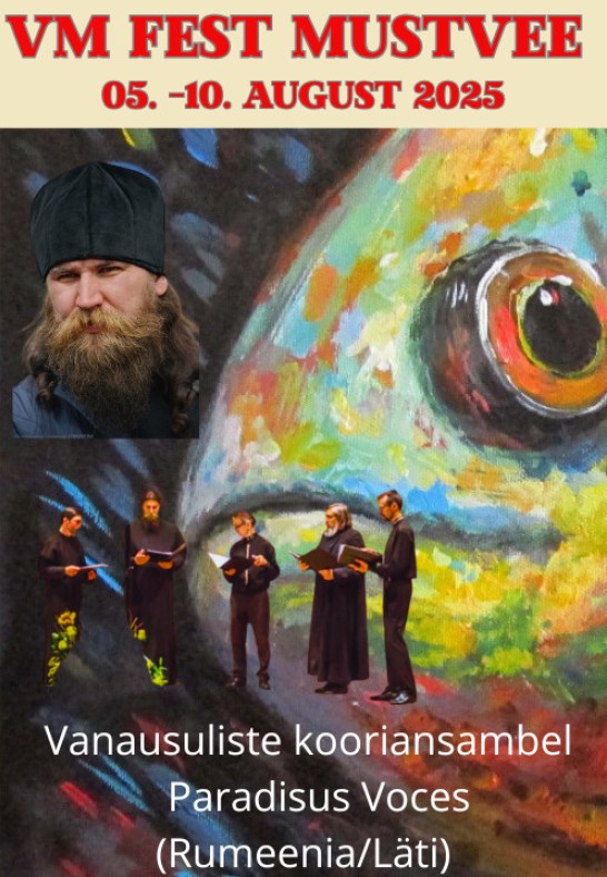 VM Fest Mustvee 2025 / Vanausuliste ansambel Paradisus Voces (Rumeenia/Läti).Belokrinitski vanausuliste kirikumuusika