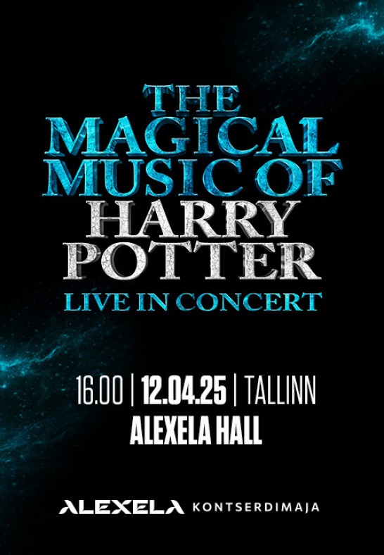 The Magical Music of Harry Potter - Live In Concert (01.04.24 asendus)