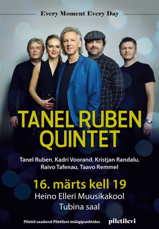 Tanel Ruben Quintet ''Every Moment Every Day''