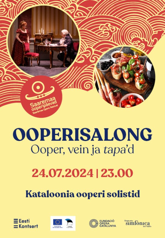 Saaremaa ooperipäevad 2024. OOPERISALONG. Ooper, vein ja tapa´d