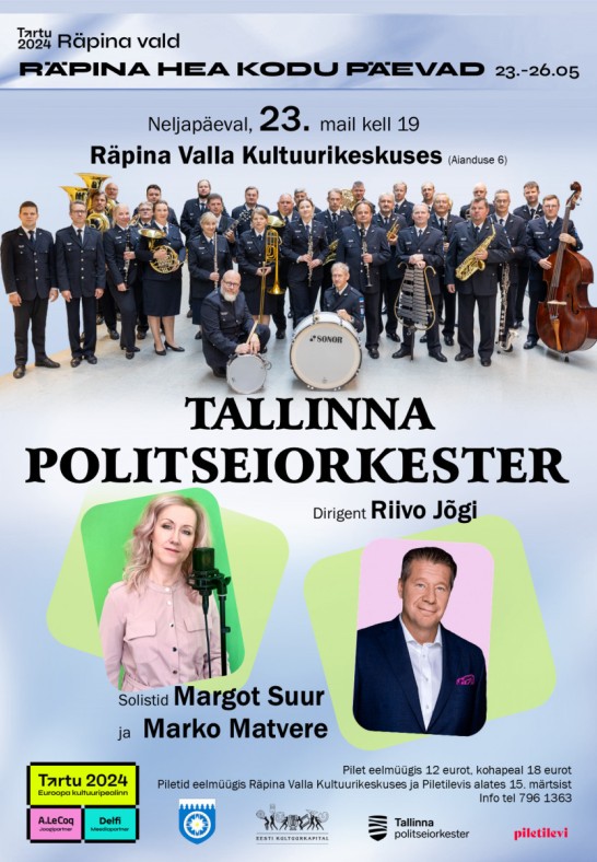 Räpina hea kodu päevad: Tallinna Politseiorkester