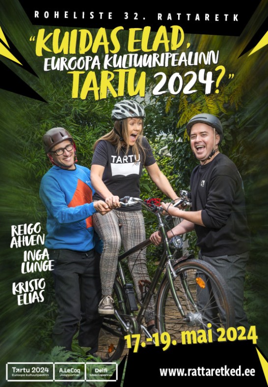 32. Roheliste rattaretk ''Kuidas elad, Euroopa kultuuripealinna Tartu 2024?''