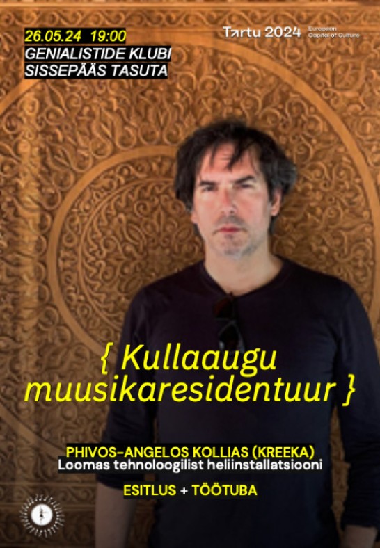 Kullaaugu muusikaresidentuur: Phivos-Angelos Kollias (GR). Esitlus ja töötuba. / Tasuta