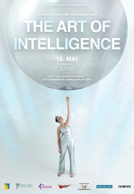 Tantsustuudio VIIS TÄHTE kontsert ''The art of intelligence'' / Концерт танцевальной студии ''ПЯТЬ ЗВЁЗД'' ''The art of intelligence''