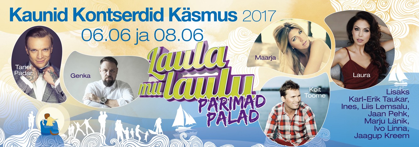 Laula mu laulu - parimad palad! Kaunid Kontserdid Käsmus 2017