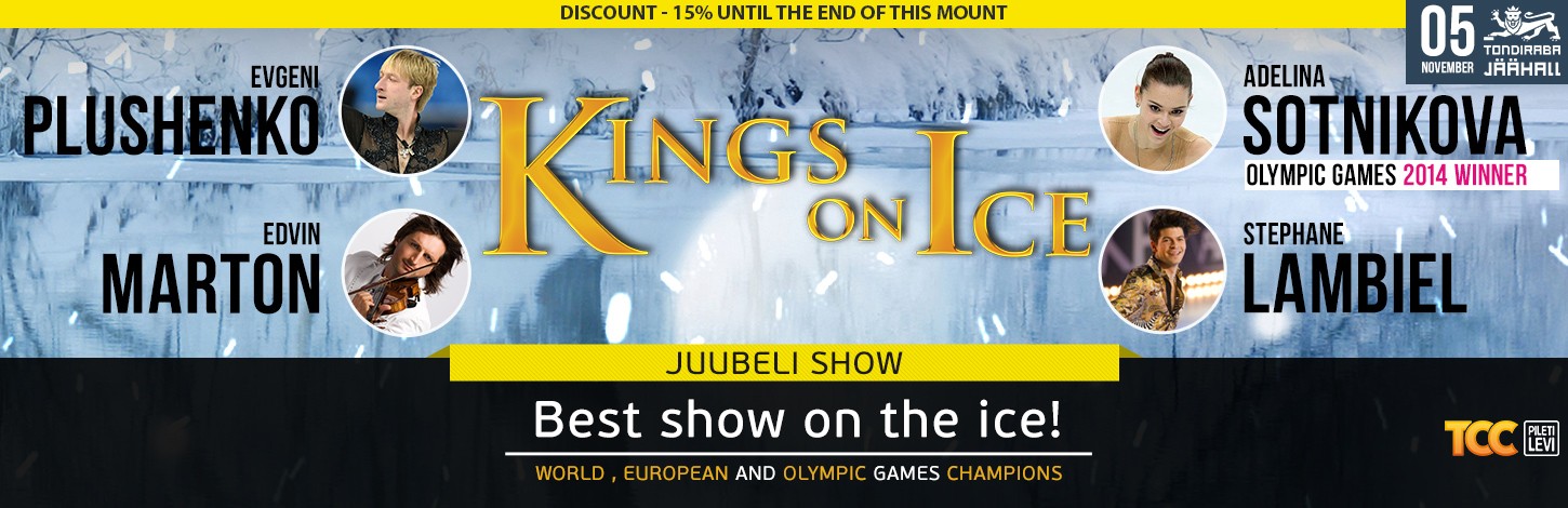 KINGS ON ICE (Jään kuninkaat) -show esittää juhlavuoden ohjelmansa Tallinnassa.