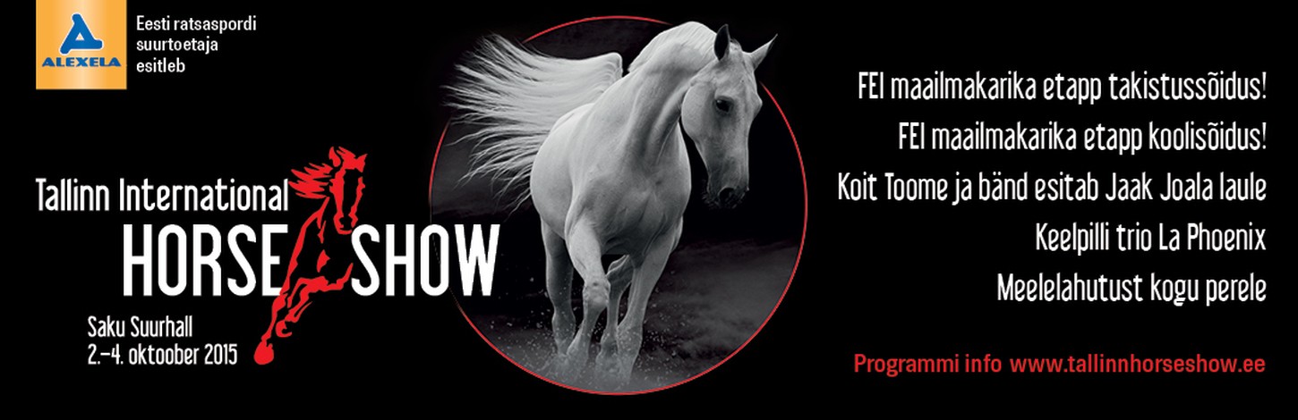 Alexela presents: TALLINN INTERNATIONAL HORSE SHOW 2015