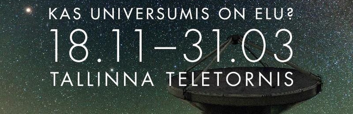 Teletorni uus kosmose teemaline näitus 'Elus Universum'